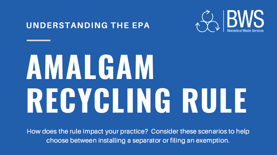 Dental Amalgam Recycling Rule