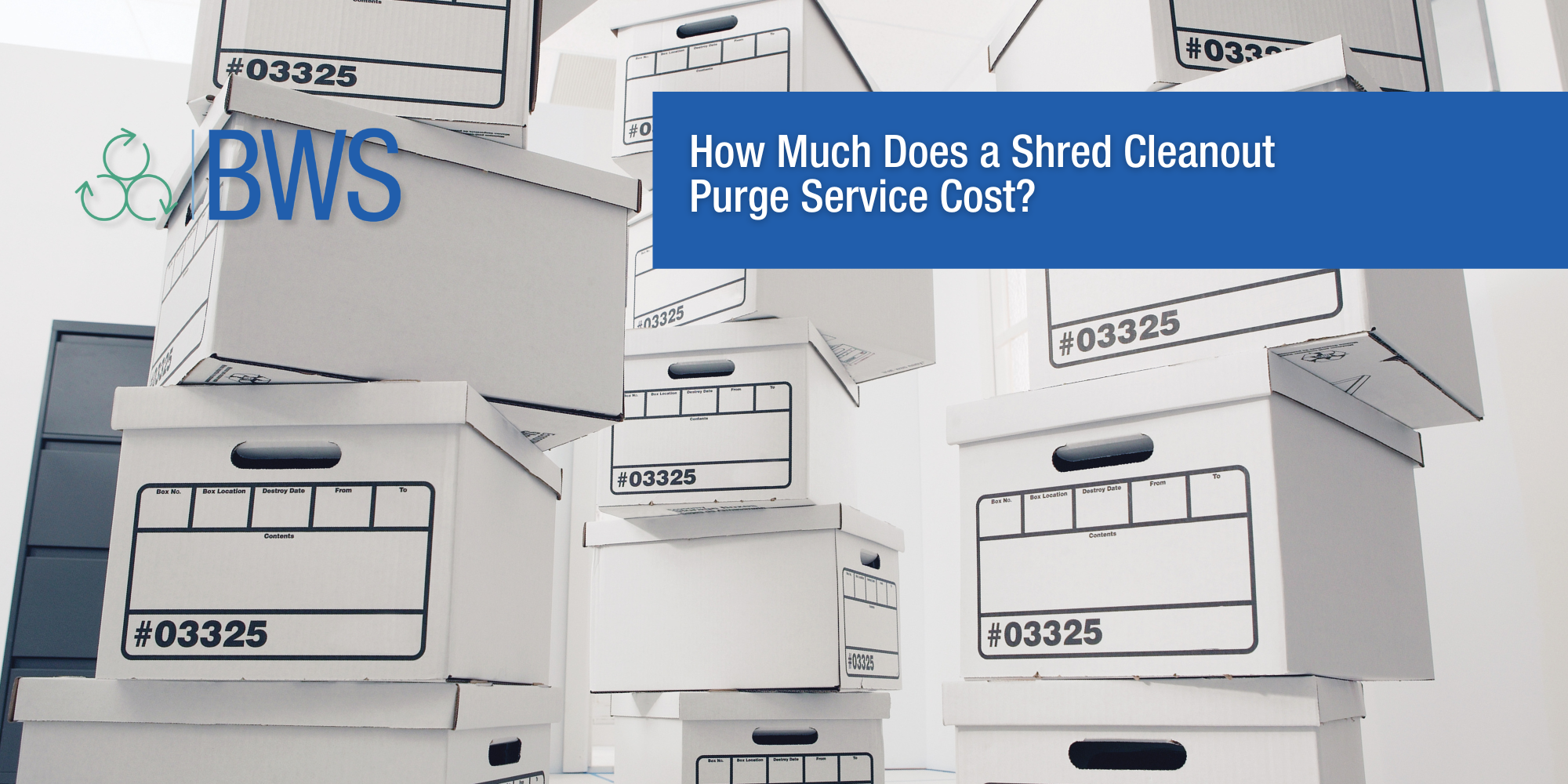 BWS How much does a shred cleanout purge service cost