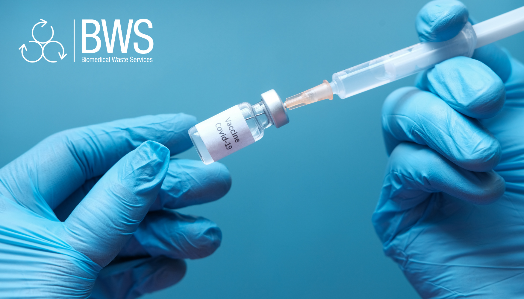 BWS Managing Covid-19 Vaccine Waste for the Expanded Eligible Group